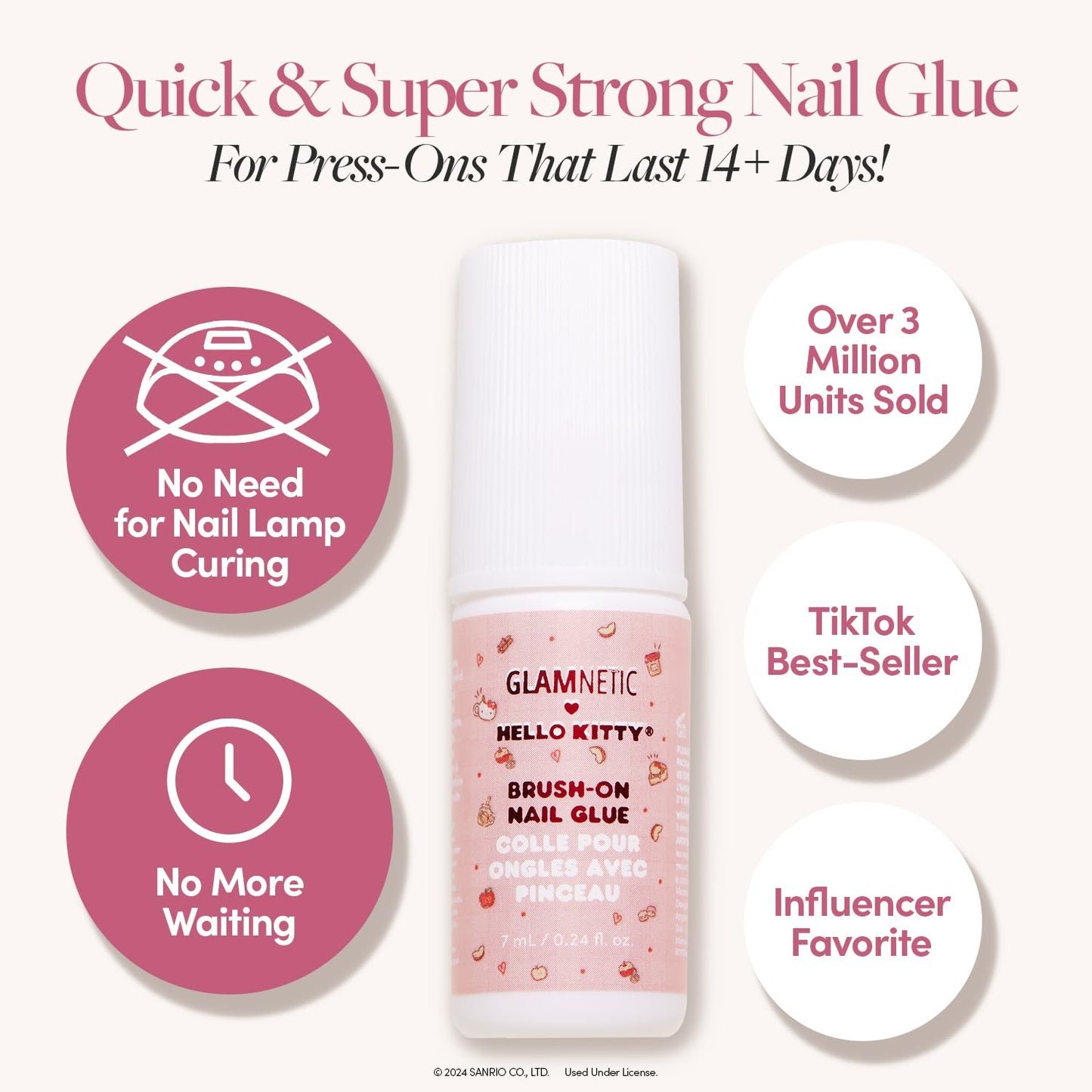 Hello Kitty™ x Glamnetic Super Strong Brush On Nail Glue | Brush Tip Applicator, Mess Free, Travel Friendly, Vegan | Durable & Long-Lasting | .24 fl. oz.