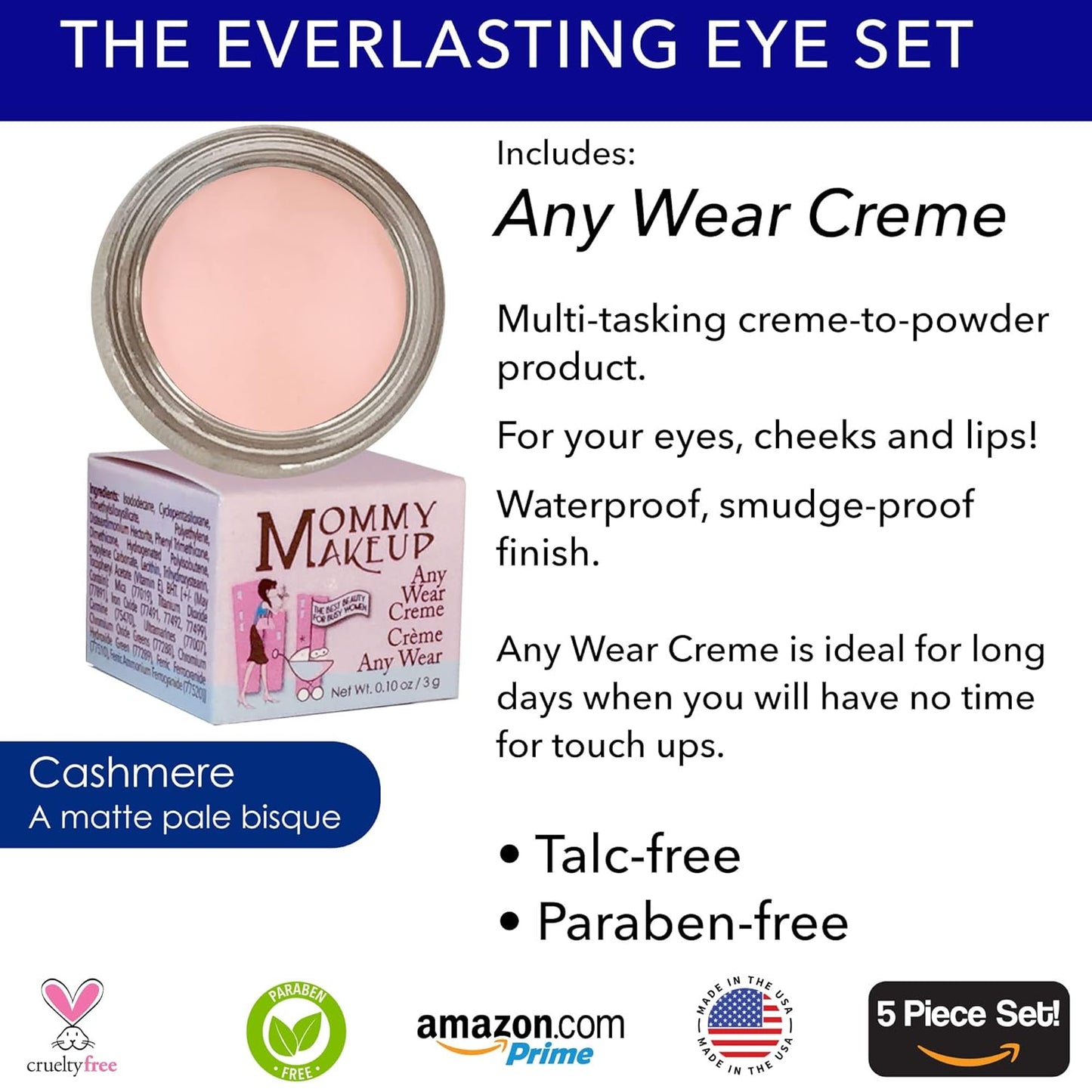 The Everlasting Eye 5 Piece Waterproof Makeup Set. Gel Eyeliner, Creme Eyeshadow, 2 brushes and Mesh Bag. Paraben-free, Talc-free, Cruelty-free. Cashmere/Chocolate Kiss 2502
